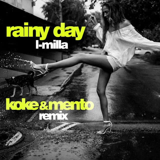 Rainy Day (Koke & Mento Remix Edit)