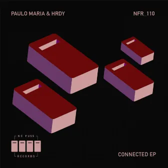 Connected EP by Paulo Maria