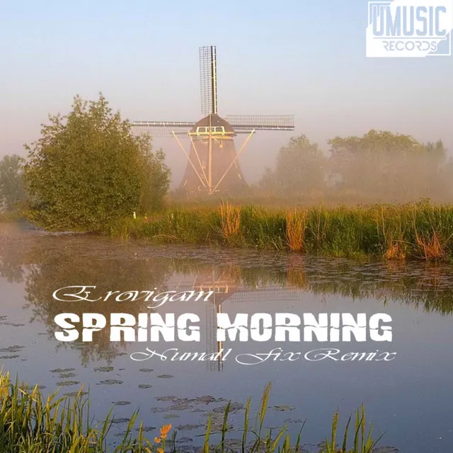 Spring Morning - Numall Fix Remix