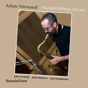 Home with You, At Last by Adam Niewood