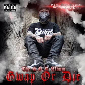 The God Album: Gwap or Die by Young Fingaprint