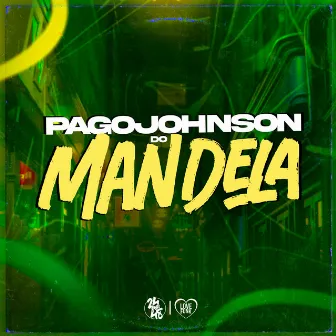 Pagojohnson do Mandela by MC CH1NNA