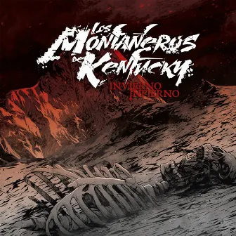 Invierno, Infierno by Los Montañeros de Kentucky