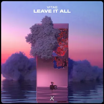 Leave It All by Vitae