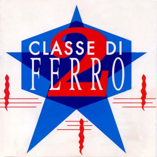 Classe di Ferro, Vol. 2