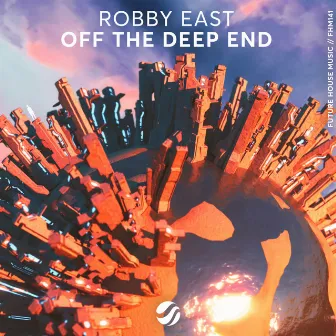 Off The Deep End by Robby East