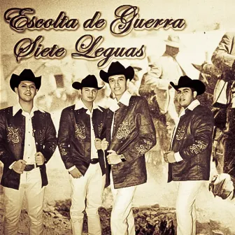 Siete Leguas by Escolta De Guerra