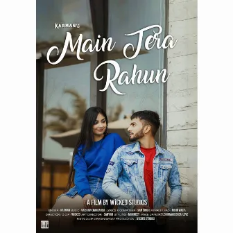 Main Tera Rahun by Karman