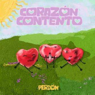 Corazón contento by Perdón