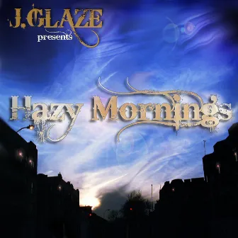 Hazy Mornings by J. Glaze