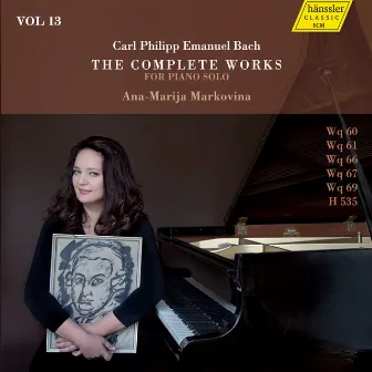 C.P.E. Bach: The Complete Works for Piano Solo, Vol. 13 by Ana-Marija Markovina