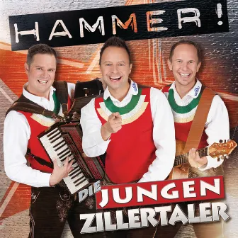 Hammer! by Die jungen Zillertaler