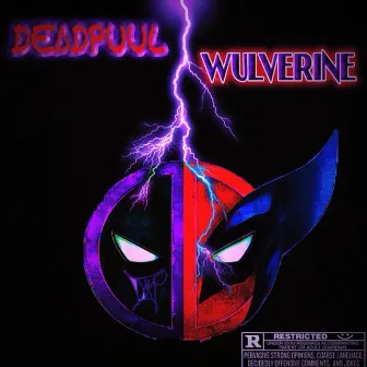 DEADPUULxWULVERINE (StdEd) by Trash TompSin