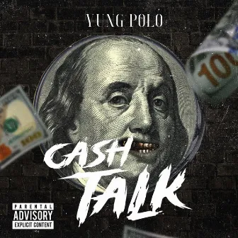 Cash Talk by Yung Polo