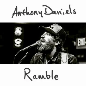 Ramble - EP by Anthony Daniels