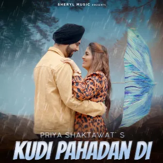 Kudi Pahadan Di by Priya Shaktawat