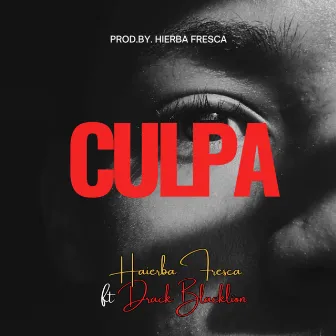 Culpa by Hierba Fresca