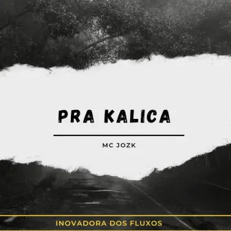 Pra kalica by MC jozk