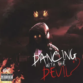 Dancing With The Devil by Y Gizzle