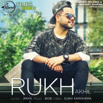 Rukh - Single by Akhil