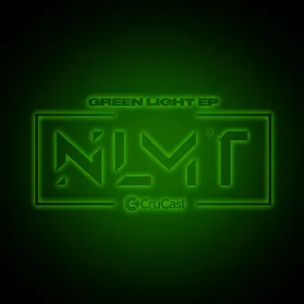 Green Light - EP by NLMT