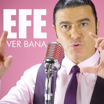 Ver Bana / Fethiye Çiftetellisi by Efe