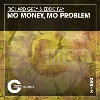 Mo Money, Mo Problem by Eddie Pay