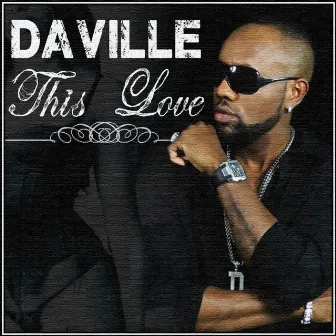 This Love - Single by Da'ville