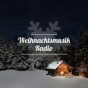 Weihnachtsmusik Radio: Entspannungsmusik und Instrumentalmusik zu Advent & Weihnachten by Unknown Artist