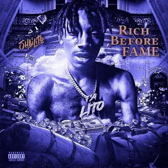 RIch Before Fame (Deluxe) by Shailito