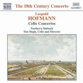 Hofmann: Cello Concertos by Tim Hugh