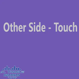 Touch by Other Side