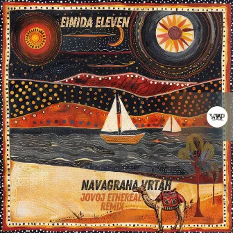 Navagraha Vrtah (Jovoj Ethereal Remix) by Einida Eleven