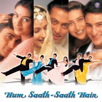 Hum Saath - Saath Hain (Original Motion Picture Soundtrack) by Unknown Artist