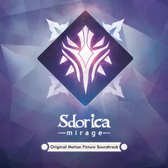 Sdorica -Mirage- (Original Motion Picture Soundtrack) by Chamber Chu