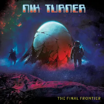 The Final Frontier by Nik Turner