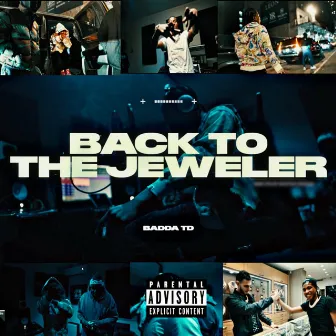 Back to the Jeweler by Badda TD