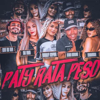 Paty Rata Peso by Gêmeo Boladão