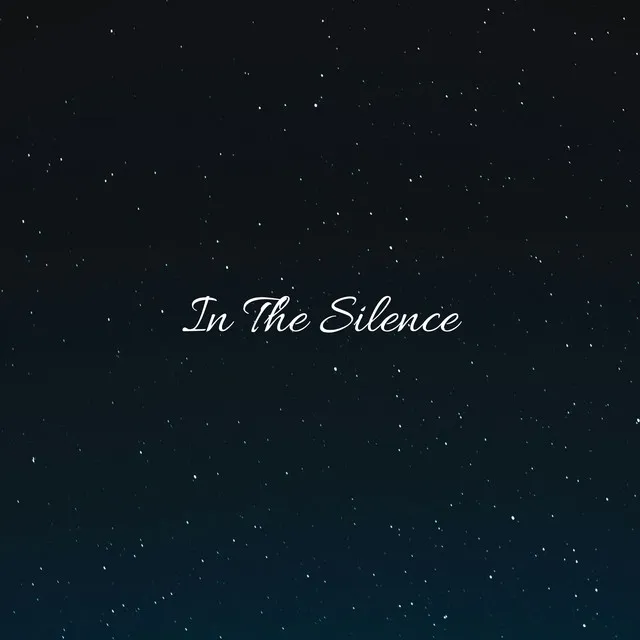 In the Silence