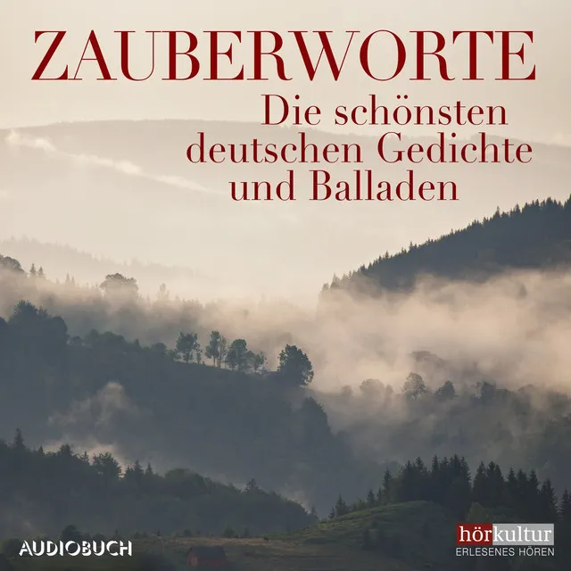 Kapitel 19.2 & Kapitel 20 & Kapitel 21.1 - Zauberworte - Die schönsten deutschen Gedichte und Balladen