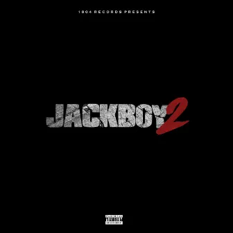 Jackboy 2 by Jackboy