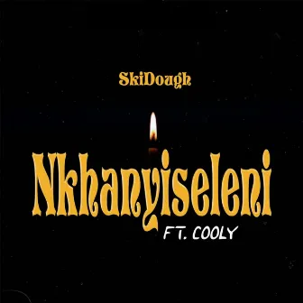 Nkhanyiseleni by SkiDough