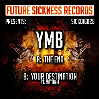 The End / Your Destination by YMB