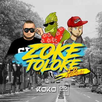 Zoke Toloke 2.0 by Dj Koko