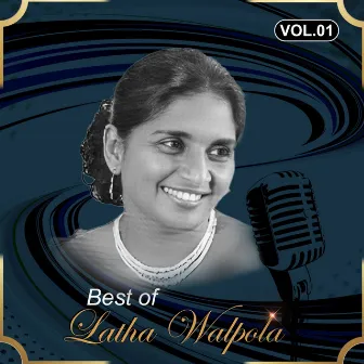 Best of Latha Walpola, Vol. 1 (Compilation) by Latha Walpola