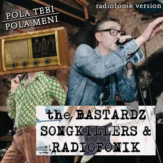 Pola Tebi, Pola Meni (Radiofonik Version) by Radiofonik