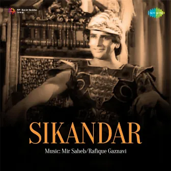 Sikandar (Original Motion Picture Soundtrack) by Rafique Gaznavi