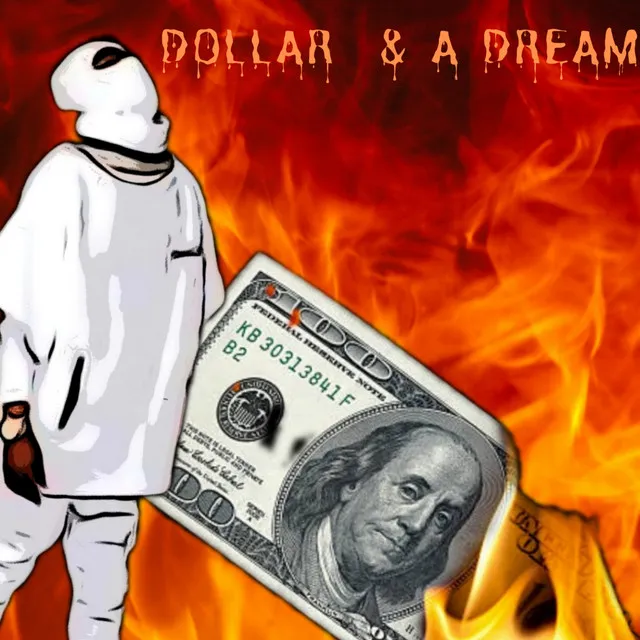 Dollar & A Dream