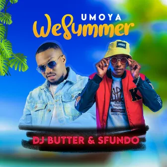 uMoya WeSummer by Dj Butter SA