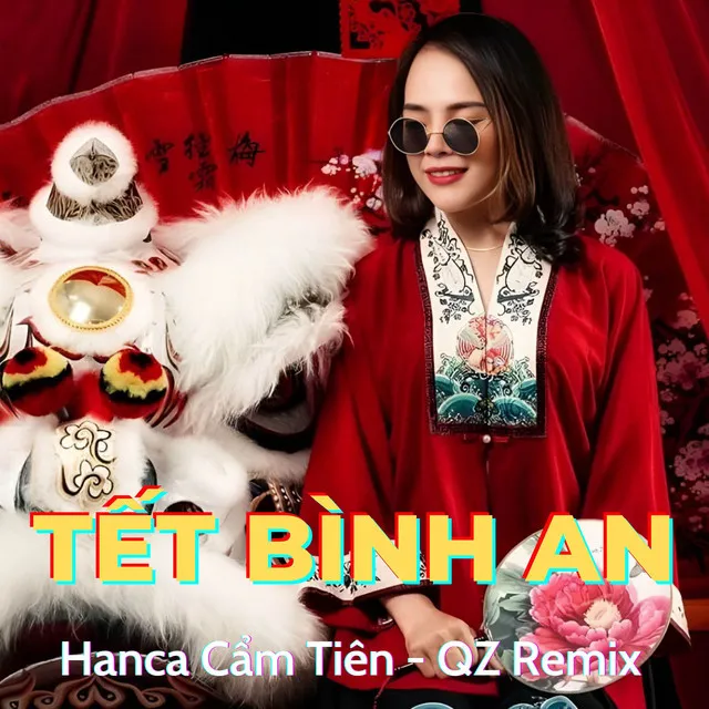 Một Năm Cũ Đã Qua - Tết Bình An Remix